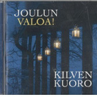 JOULUN VALOA KILVEN KUORO - pikkukuva 1