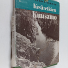 Veikko Tarmio : Kesäretkien Kuusamo - pikkukuva 1