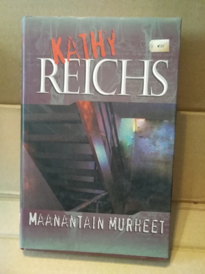 Kathy Reichs: Maanantain murheet