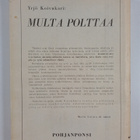Yrjö Koivukari : Multa polttaa (signeerattu, tekijän omiste) - pikkukuva 2
