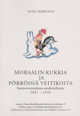 Salme Aejmelaeus: Moraalin kukkia ja pörröisiä veitikoita