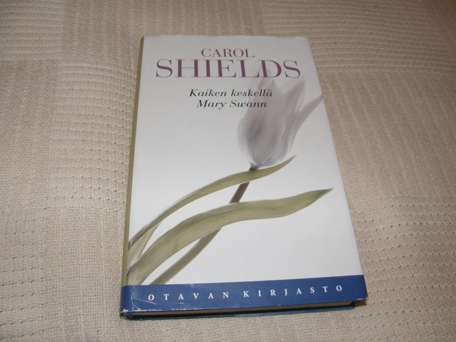 Carol Shields  Kaiken keskellä Mary Swann  -sid