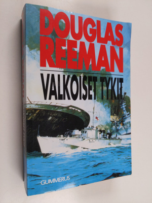 Douglas Reeman : Valkoiset tykit