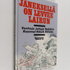 Raija Kouri : Jäneksellä on levvee lairun : vanhoja juttu... - pikkukuva 1