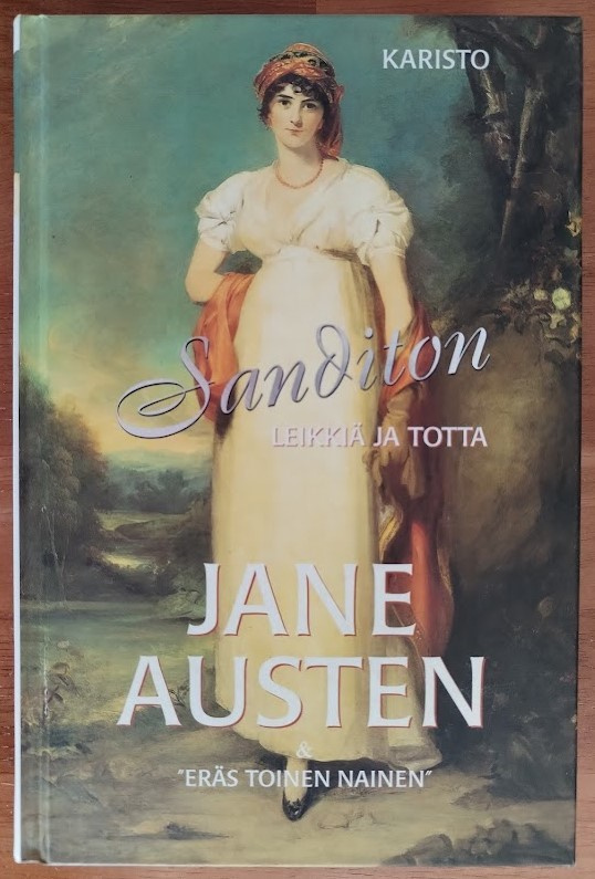 Jane Austen: Sanditon - Leikkiä ja totta
