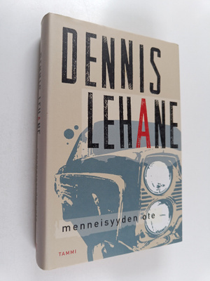 Dennis Lehane : Menneisyyden ote