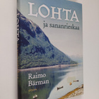 Raimo Bärman : Lohta ja sananrieskaa - pikkukuva 1