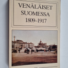 Pauli (toim.) Kurkinen : Venäläiset Suomessa 1809-1917 - pikkukuva 1