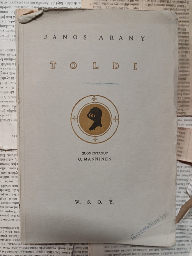 Arany Janos - Toldi: unkarilainen sankarirunoelma (nid.)
