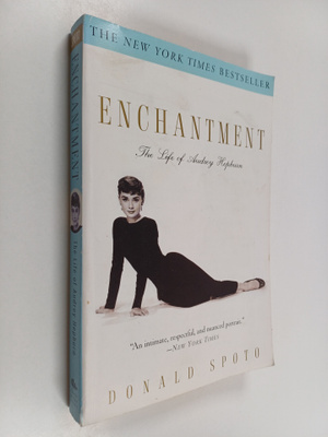 Donald Spoto : Enchantment : The Life of Audrey Hepburn