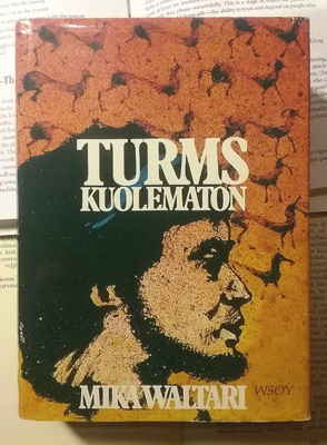 Mika Waltari - Turms kuolematon (sid.)