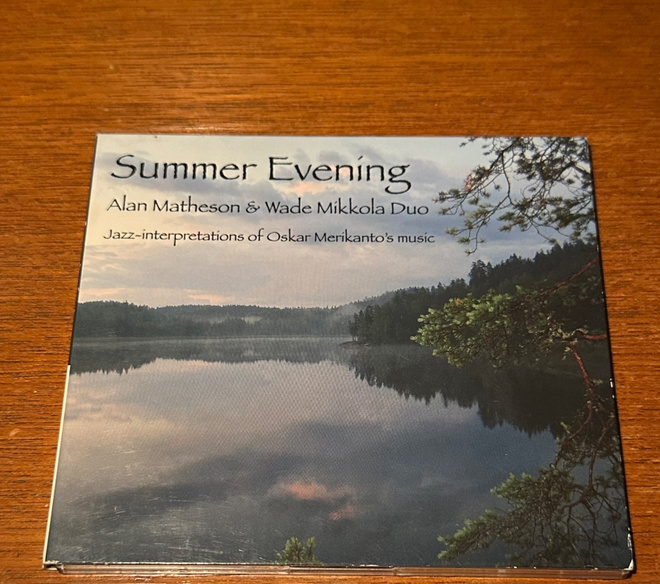 Alan Matheson & Wade Mikkola duo: Summer Evening, Merikanto