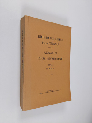 Suomalaisen tiedeakatemian toimituksia ser. A. tom. XXIV=...