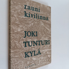 Rauni Kivilinna : Joki tunturi kylä - pikkukuva 1