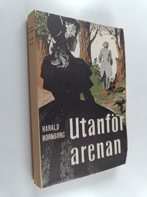 Harald Hornborg : Utanför arenan
