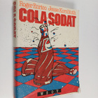 Jesse Kornbluth ym. : Cola-sodat - pikkukuva 1