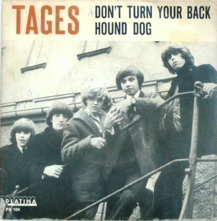 TAGES; Don't turn your back / Hound dog 7" PS