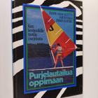 Tarmo Mäki-Kuutti : Purjelautailua oppimaan - pikkukuva 1