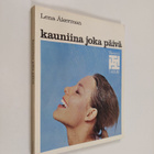 Lena Åkerman : Kauniina joka päivä - pikkukuva 1