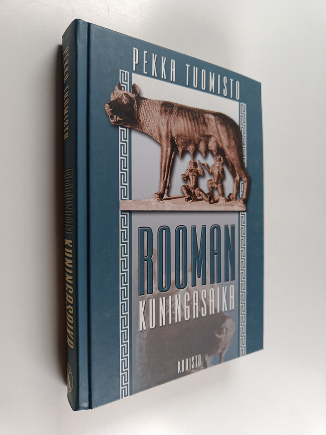 Pekka Tuomisto : Rooman kuningasaika