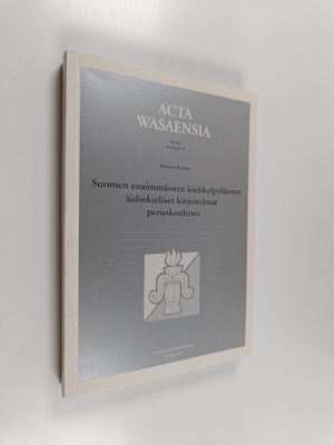 Marjatta Elomaa : Suomen ensimmäisten kielikylpyläisten ä...
