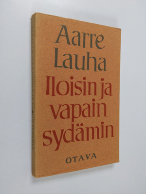 Aarre Lauha : Iloisin ja vapain sydämin : Erityistilaisuu...