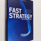 Yves L. Doz : Fast Strategy : how strategic aglility will... - pikkukuva 1