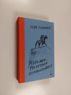 Teivo Teivainen : Maailmanpoliittinen kansalliskävely