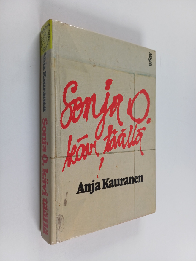 Anja Kauranen : Sonja O. kävi täällä