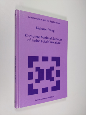 Kichoon Yang : Complete Minimal Surfaces of Finite Total ...