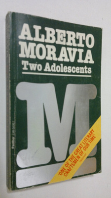 Alberto Moravia : Two Adolescents
