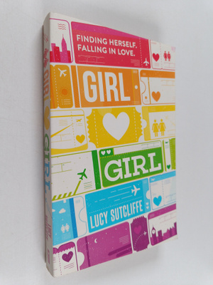 Lucy Sutcliffe : Girl Hearts Girl : Finding Herself, Fall...