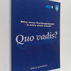 Tero J. Kauppinen : Quo vadis? : mihin menet Nuorkauppaka... - pikkukuva 1