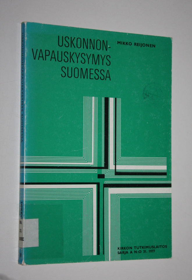 Mikko Reijonen : Uskonnonvapauskysymys Suomessa