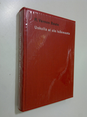R. Vernon Beste : Uskolla ei ole isänmaata
