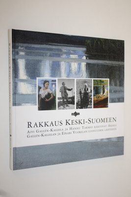 Aivi Gallen-Kallela : Rakkaus Keski-Suomeen : Aivi Gallen...