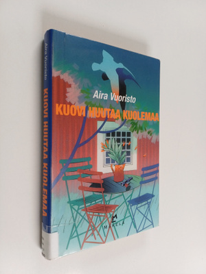 Aira Vuoristo : Kuovi huutaa kuolemaa : jännitysromaani