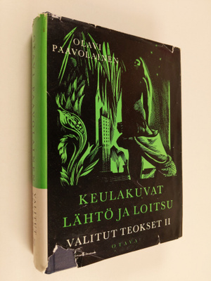 Olavi Paavolainen : Keulakuvat ; Lähtö ja loitsu