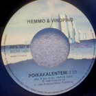 HEMMO & VINOPINO :: ÄLÄ ITKE RAKKAANI :: VINYYLI 7" 1990 - pikkukuva 3