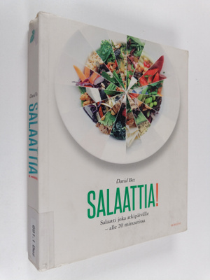 David Bez : Salaattia! : salaatti joka arkipäivälle - all...