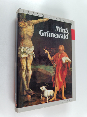 Paavo Rintala : Minä, Grunewald