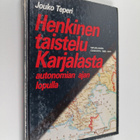 Jouko Teperi : Henkinen taistelu Karjalasta autonomian aj... - pikkukuva 1