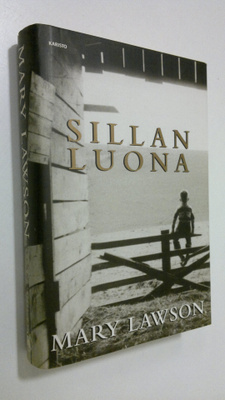 Mary Lawson : Sillan luona