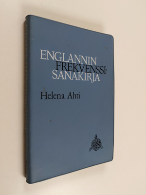 Helena Ahti : Englannin frekvenssisanakirja : 2000 peruss...