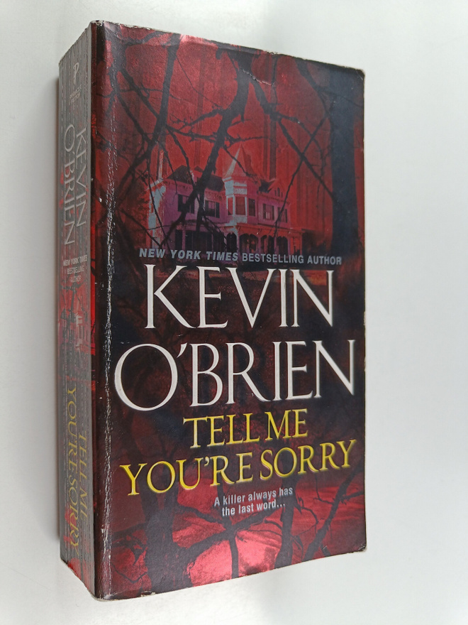 Kevin O'Brien : Tell Me You're Sorry (signeerattu)