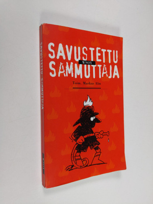 Markus (toim.) Alm : Savustettu sammuttaja