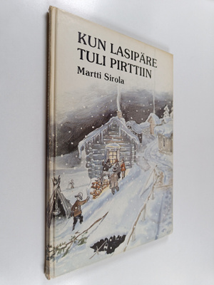 Martti Sirola : Kun lasipäre tuli pirttiin : Juhani Ahon ...