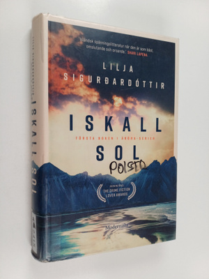 Lilja Sigurdardottir : Iskall sol