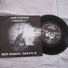 Tom Sawyer-Project 7" Red baron/ thät`s it ( erit hyväk - pikkukuva 1