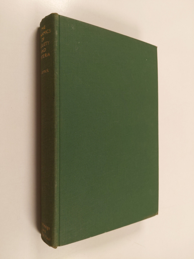 H. J. Eysenck : The dynamics of anxiety and hysteria : an...